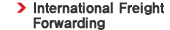 International Freight Forwarding